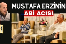 Mustafa Erzin'in Abi Acısı
