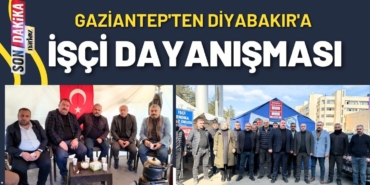Gaziantep'ten Diyabakır'a İşçi Dayanışması 