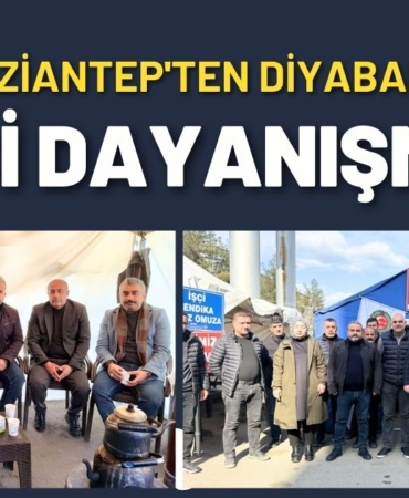 Gaziantep'ten Diyabakır'a İşçi Dayanışması 