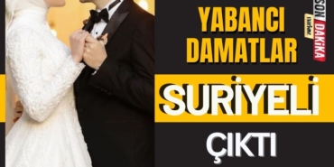 Suriyeli Damatlar %20,6 ile birinci sırada yer aldı