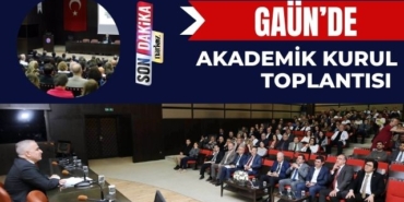 GAÜN'de Akademik Kurul Toplantısı Gerçekleştirildi
