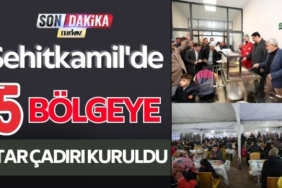 Şehitkamil'de 5 Bölgeye İftar Çadırı Kuruldu