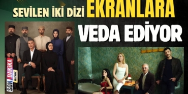 Sevilen iki dizi ekranlara veda ediyor