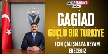 GAGİAD Başkanı Yiğitcan Konukoğlu: Güçlü bir Türkiye inşa etmek için çalışmaya devam edeceğiz