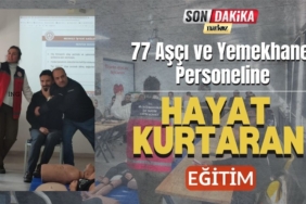 77 Aşçı ve Yemekhane Personeline Hayat Kurtaran Eğitim 