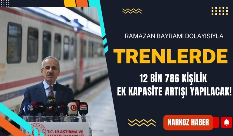 Bayramda trenlere ek sefer ve ek kapasiye artışı yapılacak