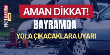 Dikkat! Bayramda yoğun radar uygulaması