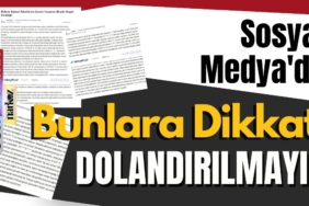 Sosyal Medya'da Bunlara Dikkat! Dolandırılmayın...