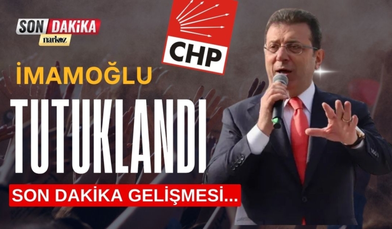 Ekrem İmamoğlu Tutuklandı