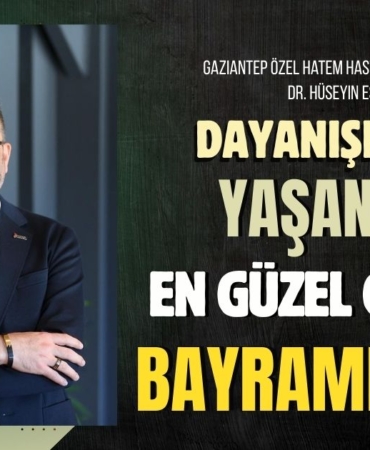 Hatem Hastanesi Başhekimi Dr. Esen'den Bayram Mesajı