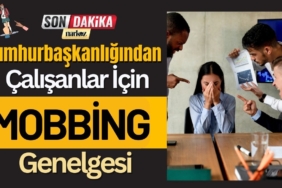 Cumhurbaşkanlığından, Çalışanlar İçin Mobbing Genelgesi