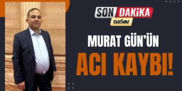 Murat Gün'ün Acı Kaybı!