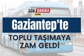 Gaziantep'te toplu taşımaya zam geldi
