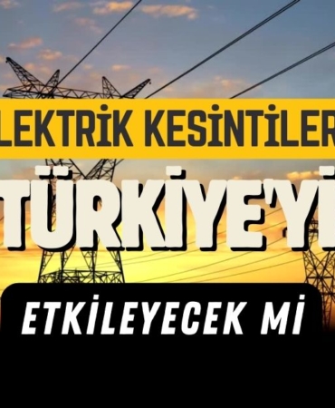 Elektrik kesintileri Türkiye'yi etkileyecek mi?