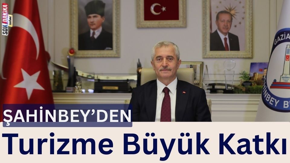 Turizm Haftası’nda Şahinbey’den Gaziantep’e Tarihi Yatırım