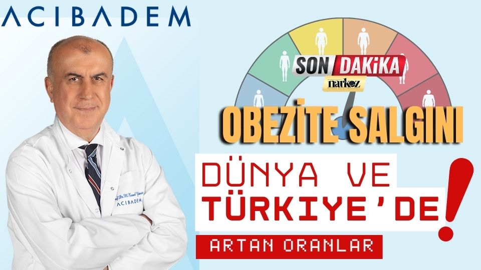 Obezite Salgını: Dünya ve Türkiye’de Artan Oranlar