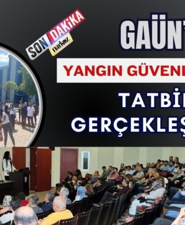 GAÜN’de Yangın Güvenliği Eğitimi ve Tatbikat Gerçekleştirildi