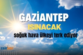 Gaziantep ısınacak, soğuk hava ülkeyi terk ediyor! Gaziantep ısınacak