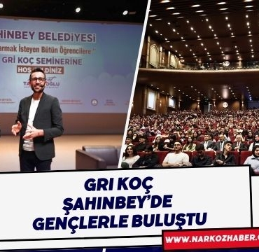 Gri Koç Gökhan Müftüoğlu Şahinbey’de Gençlerle Buluştu