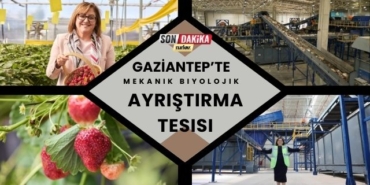 Gaziantep'ten Yeşil Ekonomi Adımı: Mekanik Biyolojik Ayrıştırma Tesisi