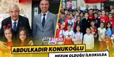 Abdulkadir Konukoğlu Mezun Olduğu İlkokulda