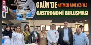 GAÜN’de Katmer Atölyesiyle Gastronomi Buluşması