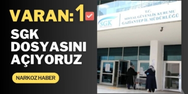 Gaziantep SGK mercek altında…