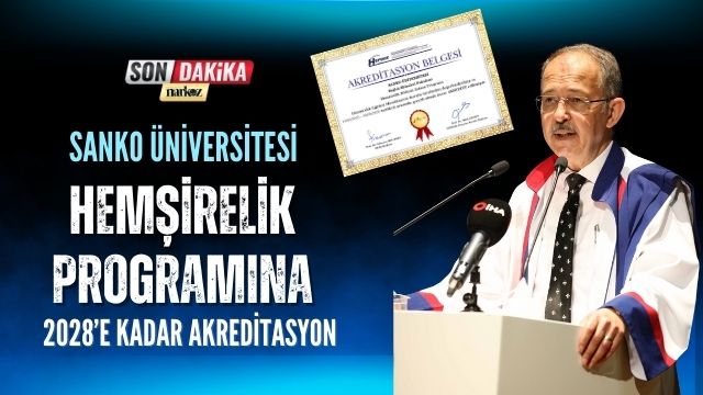 Sanko Üniversitesi Hemşirelik Programı 2028’e Kadar Yeniden Akredite Edildi