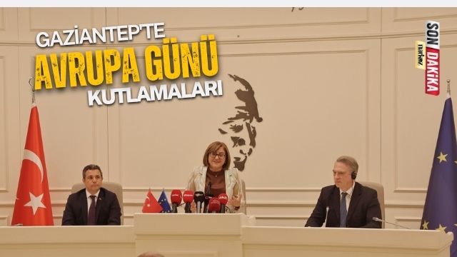 Gaziantep'te Avrupa Günü Kutlamaları