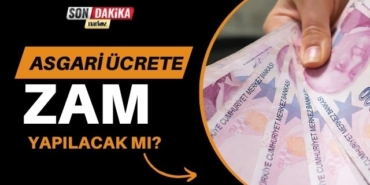 Asgari Ücrete Zam Yapılacak mı?