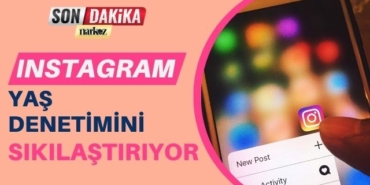 Instagram Yaş Denetimini Sıkılaştırıyor
