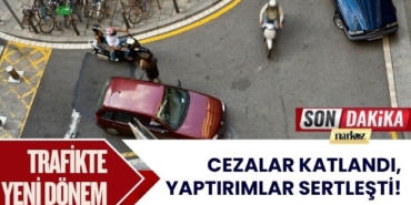 Trafikte Yeni Dönem: Cezalar Katlandı, Yaptırımlar Sertleşti!