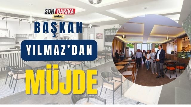 Başkan Yılmaz' dan Beklenen Müjde Geldi