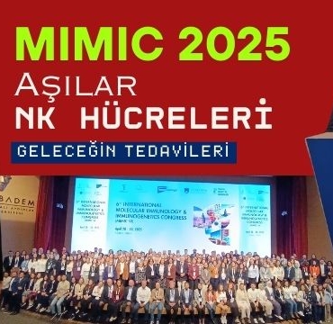 MIMIC 2025: NK Hücreleri, Aşılar ve Geleceğin Tedavileri