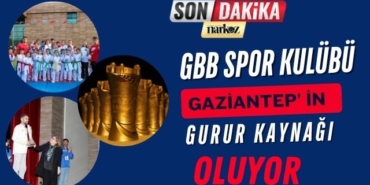 GBB Spor Kulübü Gaziantep' in Gurur Kaynağı Oluyor