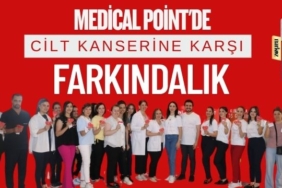 Medical Point'de Cilt Kanserine Karşı Farkındalık