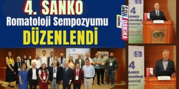 4. SANKO Romatoloji Sempozyumu Düzenlendi
