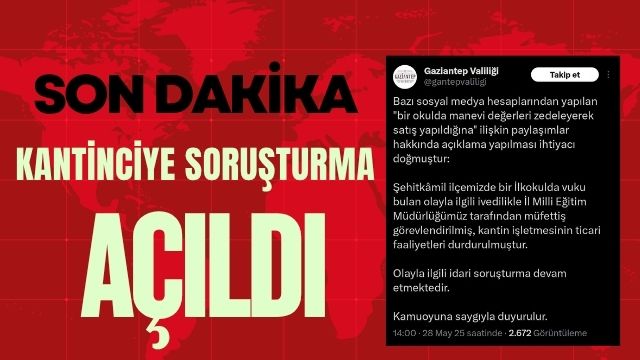 Gaziantep’te Okul Kantininde Tostlar Kuran-ı Kerim Sayfalarıyla Paketlendi, Kantinci Gözaltına Alındı