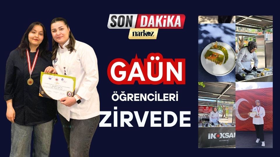 GAÜN Öğrencileri Gastronomi Yarışmasında Zirvede