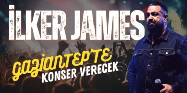 İlker James Konser İçin Gaziantep'e Geliyor