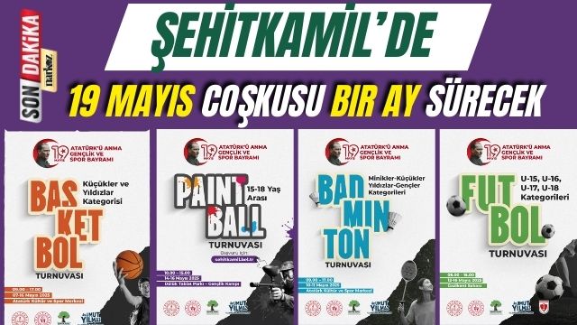 Şehitkamil’de 19 Mayıs Coşkusu Bir Ay Sürecek