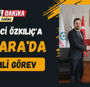 Gazeteci Özkılıç'a Ankara'da Önemli Görev