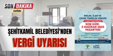 Şehitkamil Belediyesi'nden Vergi Uyarısı