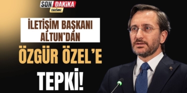 İletişim Başkanı Altun: “Özgür Özel bizi meydanlarda yuhalatıp sindirmeye çalışıyor”