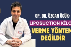 Op. Dr. Özcan Öcük: Liposuction Kilo Verme Yöntemi Değildir