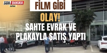 Film Gibi Olay! Sahte Evrak ve Plakayla Satış Yaptı