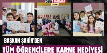 Başkan Şahin'den Tüm Öğrencilere Karne Hediyesi