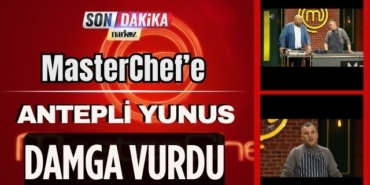 MasterChef’e ANTEPLİ Yunus Damga Vurdu