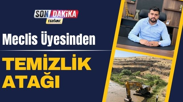 Meclis Üyesinden Temizlik Atağı
