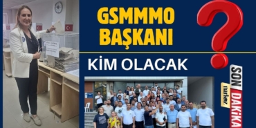 GSMMMO'da başkan kim olacak?